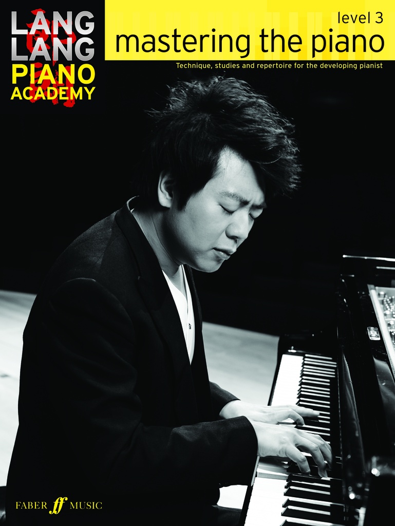 Lang Lang Piano Academy : Mastering the Piano - Level 3