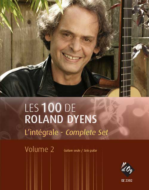 Les 100 de Roland Dyens - Vol.2