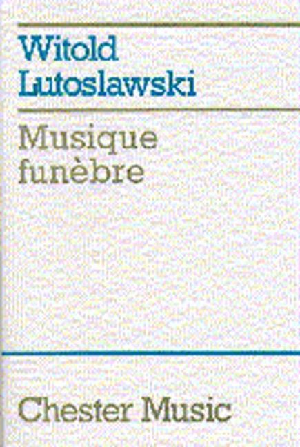 Musique Funèbre (Study score)