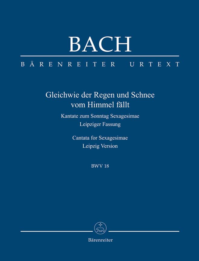 Gleichwie der Regen und Schnee vom Himmel fällt, BWV.18