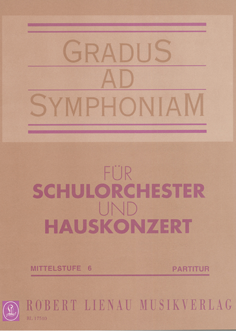 Gradus ad Symphoniam Mittelstufe - Band 6 (Partitur)