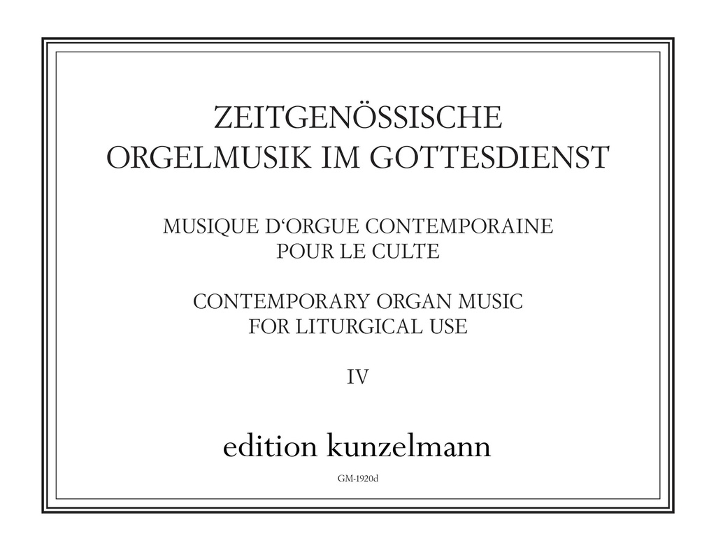 Orgelmusik im Gottesdienst - Band 4 (Zeitgenössische Orgelmusik im Gottesdienst)