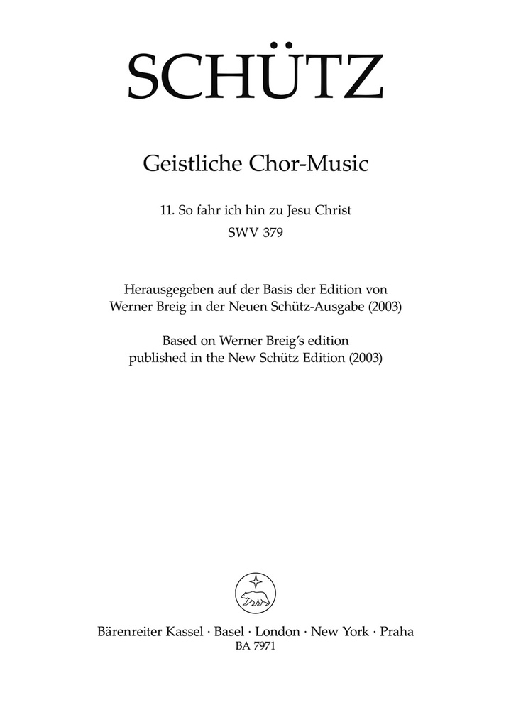 So fahr ich hin zu Jesu Christ, SWV.379