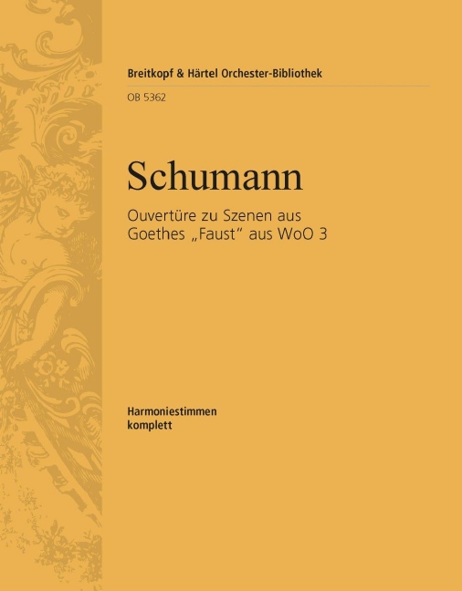 Overture to Scenes from Goethe's Faust from, WoO.3 (Wind parts)