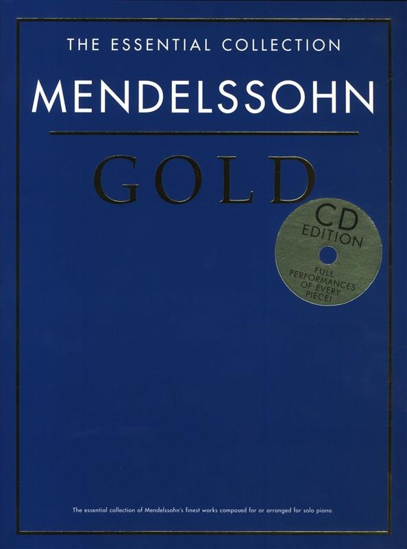 The Essential Collection - Mendelssohn Gold