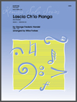 Lascia Ch'io Pianga (from Rinaldo)