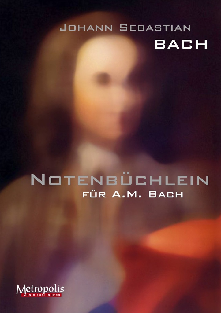 Notenbüchlein für Anna Magdalena Bach (English)