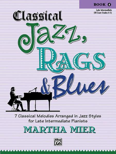 Classical Jazz, Rags & Blues - Book 4