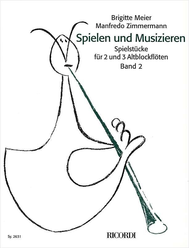 Spielen und Musizieren – Vol.2