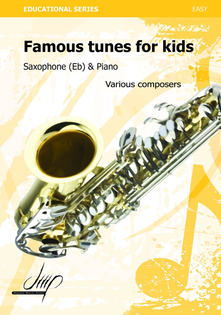 Famous Tunes for Kids (Eb Saxophone)