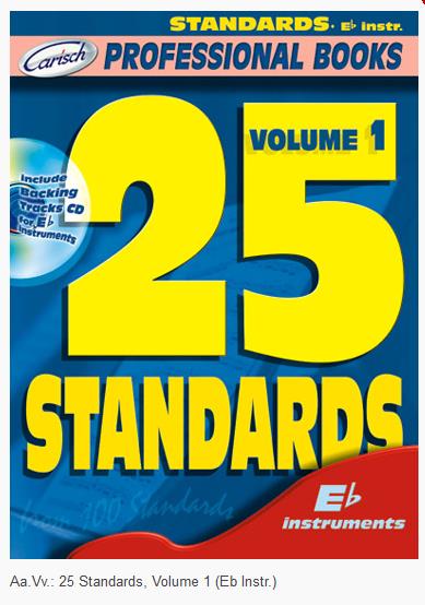 25 Standards - Volume 1 (Eb Instr)