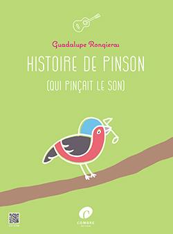 Histoire de Pinson (qui pinçait le son)