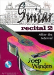 Guitar Recital - Vol.2: After the interval