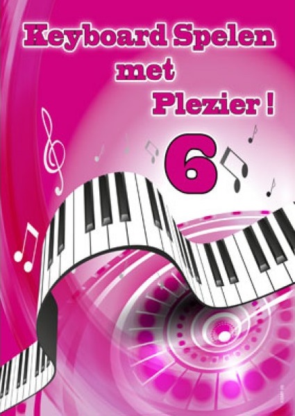 Keyboard Spelen met Plezier - Deel 6