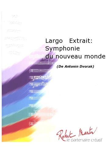 Largo (From Symphonie du Nouveau Monde)