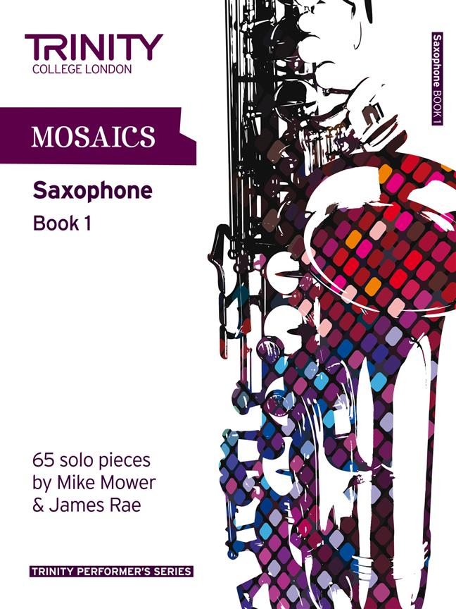 Mosaics For Saxophone - Book 1