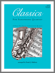 Classics for Saxophone Quartet (1st Eb Asax)