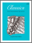 Classics for Saxophone Quartet (Znd Eb Asax)