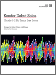 Kendor Debut Solos Grade 1-2 Tenor Sax Solos (Piano accomp)