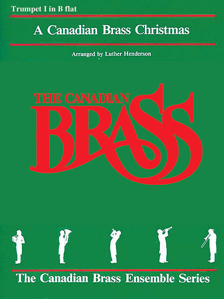 The Canadian Brass Christmas (1st Trumpet part)