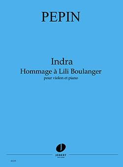 Indra - Hommage à Lili Boulanger